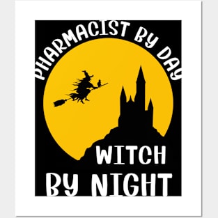 Funny Halloween Gift for Women Pharmacist By Day Witch By Night Posters and Art